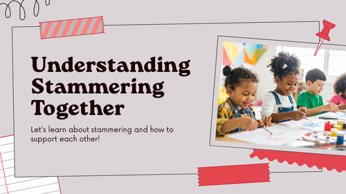 International Stammering Awareness Day Assembly PowerPoint (KS1 & KS2)