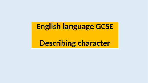 English GCSE Describing character