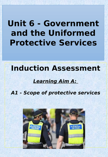 Level 3 Btec Protective Services Learning Aim A - Unit 6