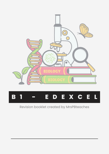 B1 - Edexcel Combined Science revision booklet