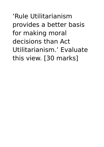 A-Level RS: Utilitarianism 30 Mark Essay + Model + Plan - Eduqas Ethics