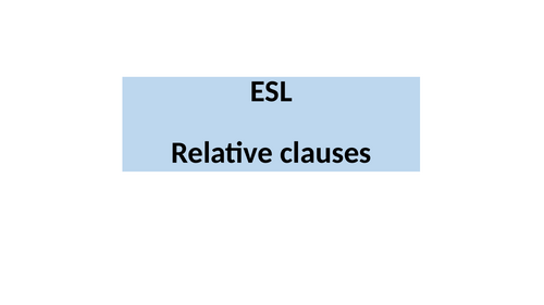 ESL/EFL English Relative clauses