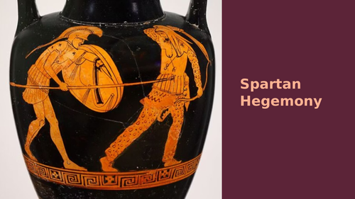 Ancient Spartan Hegemony over Greece Presentation