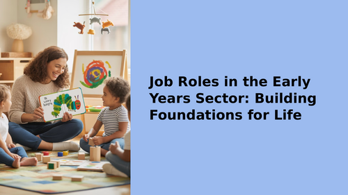 Job Roles in the Early Years Sector