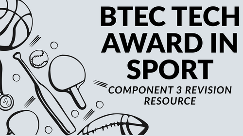 BTEC Tech Award - Component 3