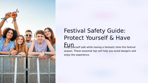 Festival Safety Guide: Protect Yourself & Have Fun