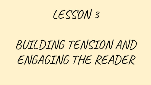 Building Tension – Lesson Pack with Tutor Plan and Pupil Slides