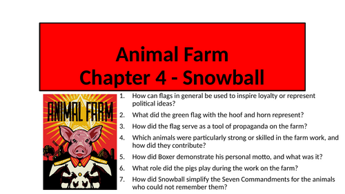 Animal Farm - Chapter 4 (Snowball)