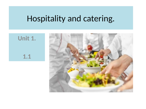 WJEC hospitality and catering level 1/2. Unit 1 full spec lesson PPT