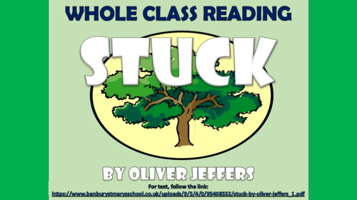 Stuck - Oliver Jeffers - Whole Class Reading Comprehension Lesson!