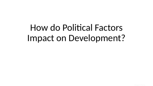Global Politics: How do Political Factors Influence Development