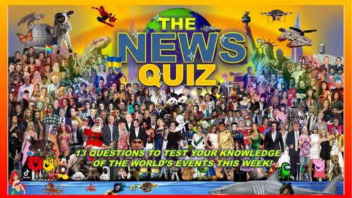 The News Quiz October 20th - November 10th 2025 Form Tutor Time Current Affairs