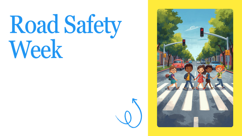 Road Safety Week Assembly PowerPoint | Primary School KS1 & KS2