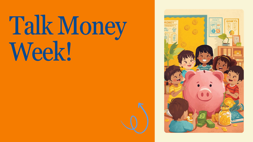 Talk Money Week – Primary Assembly PowerPoint