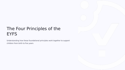 The Four Principles of the EYFS