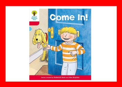 Oxford Reading Tree: Come In - Guided Reading (Explain)