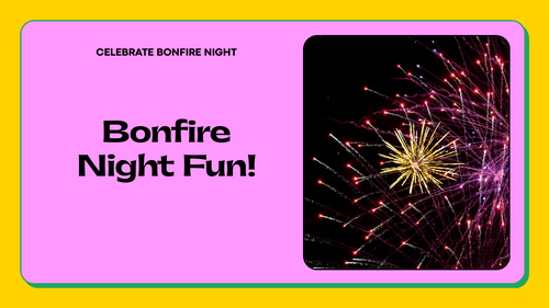 Bonfire Night Assembly PowerPoint – Guy Fawkes & Firework Safety