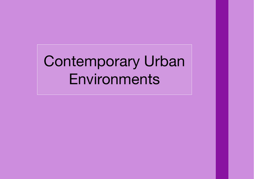 AQA A-level Geography Mind Map Pack - 3.2.3 Contemporary Urban Environments