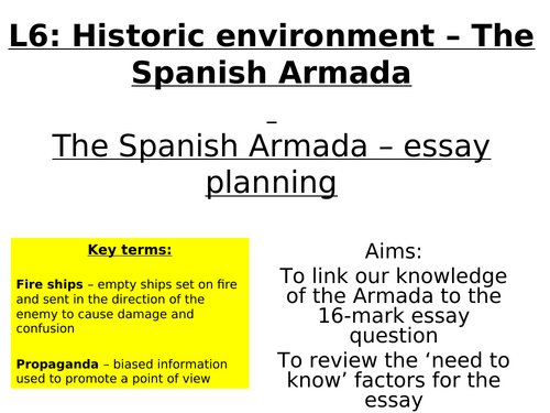 AQA 8145 2027 HE Spanish Armada - L6: Essay planning - the Spanish Armada