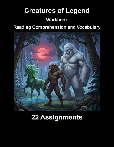 Creatures of Legend Workbook (22 Reading Comprehension & Vocabulary Assignments)