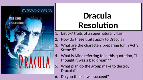 Dracula (Play) - Resolution (Act 3 Scene 8&9)