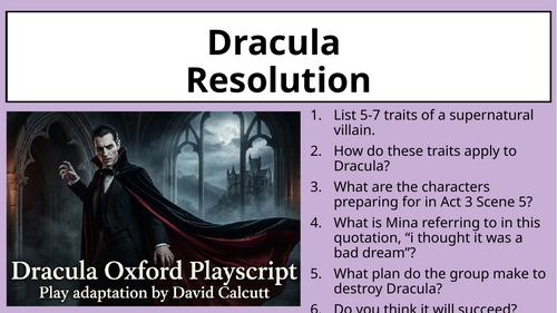 Dracula (Play) - Resolution (Act 3 Scene 8&9)