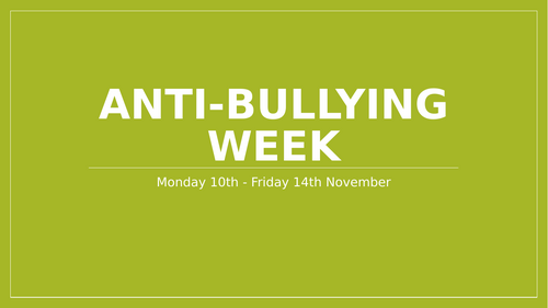Anti-bullying week powerpoint presentation