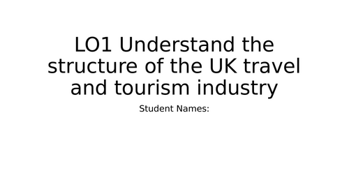 BTEC L2 Travel & Tourism: Unit 2 The UK travel and tourism industry