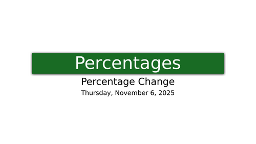 Percentage change Including Percentage Increase & Decrease lessons