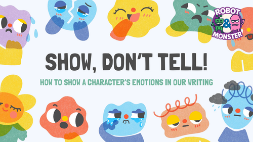 Show, Don’t Tell! – Writing Lesson KS2+