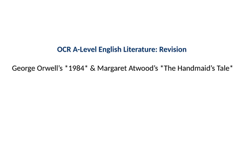 1984 and Handmaids Tale essay writing & revision