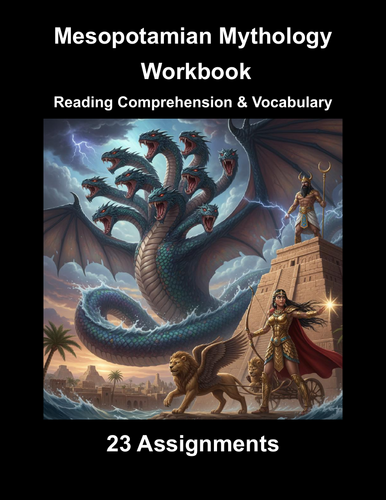 Mesopotamian Mythology Workbook (23 Reading Comprehension & Vocabulary Assignments)