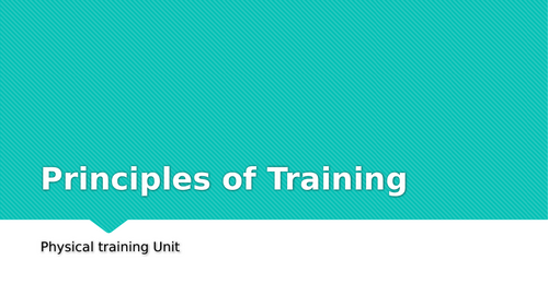 GCSE PE edexcel 9-1- Principles of Training