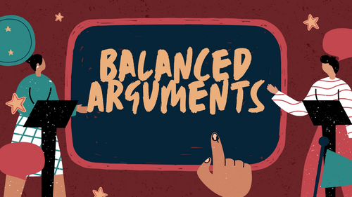 Balanced Argument Writing - Complete Lesson KS2+