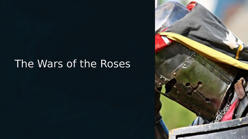 Wars of the Roses Slideshow Presentation