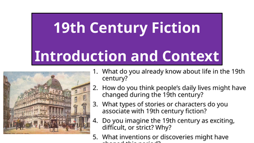 19th Century Fiction - Introduction and Context
