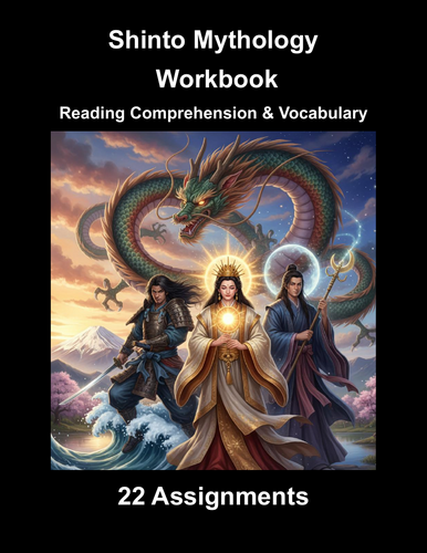 Shinto Mythology Workbook (22 Reading Comprehension & Vocabulary Assignments)