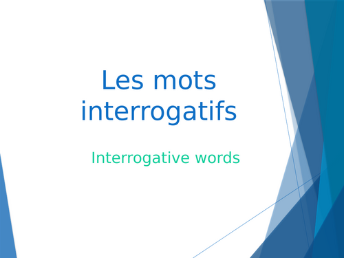 Lesson: question words in French (mots interrogatifs)