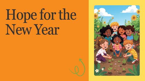 Hope for the New Year – KS1 & KS2 Assembly PowerPoint