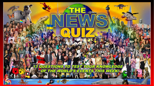 The News Quiz November 24th - December 1st 2025 Form Tutor Time Current Affairs