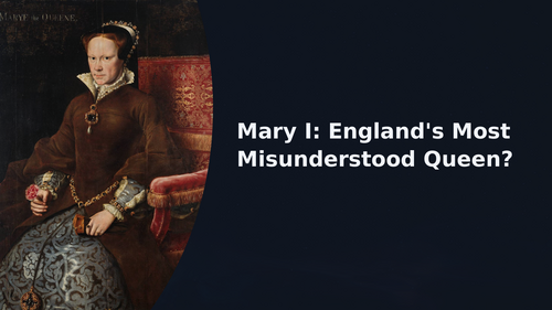 Queen Mary I of England Slideshow Presentation