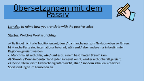 Übersetzungen mit dem Passiv Y11/12 German lesson A-Level/ GCSE