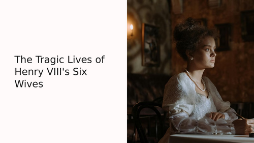 Six Wives of Henry VIII Slideshow Presentation