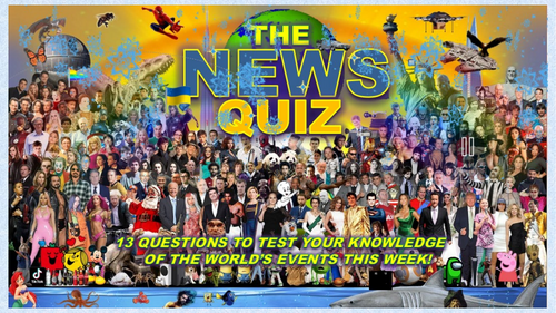 The News Quiz December 1st - 8th 2025 Form Tutor Time Current Affairs