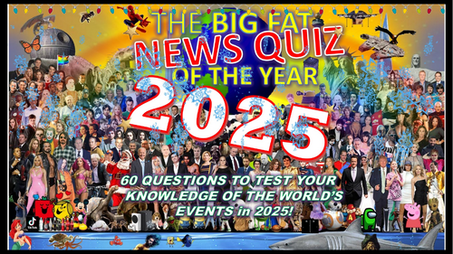 The Big Fat News Quiz of the Year 2025 End of Christmas Term Form Tutor Activity Cover Lesson