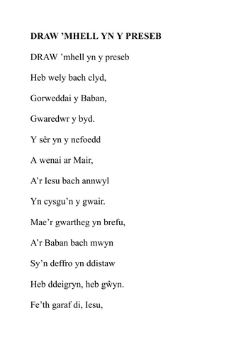 Geiriau "Draw Mhell yn y Preseb" ar gyfer gwasanaeth y plant: Nadolig
