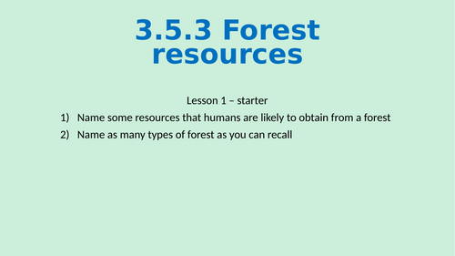 A level Environmental Science Forest resources PowerPoint presentation - 45 slides