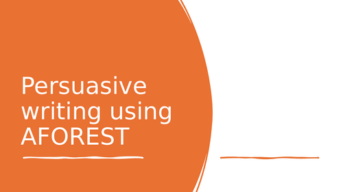Persuasive writing using AFOREST