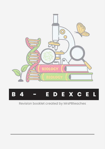 B4 - Edexcel combined Science revision booklet