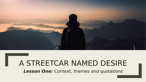 A Streetcar Named Desire: Exam Revision